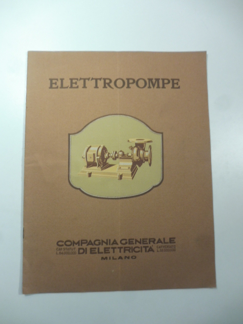 Elettropompe. Compagnia generale di elettricità